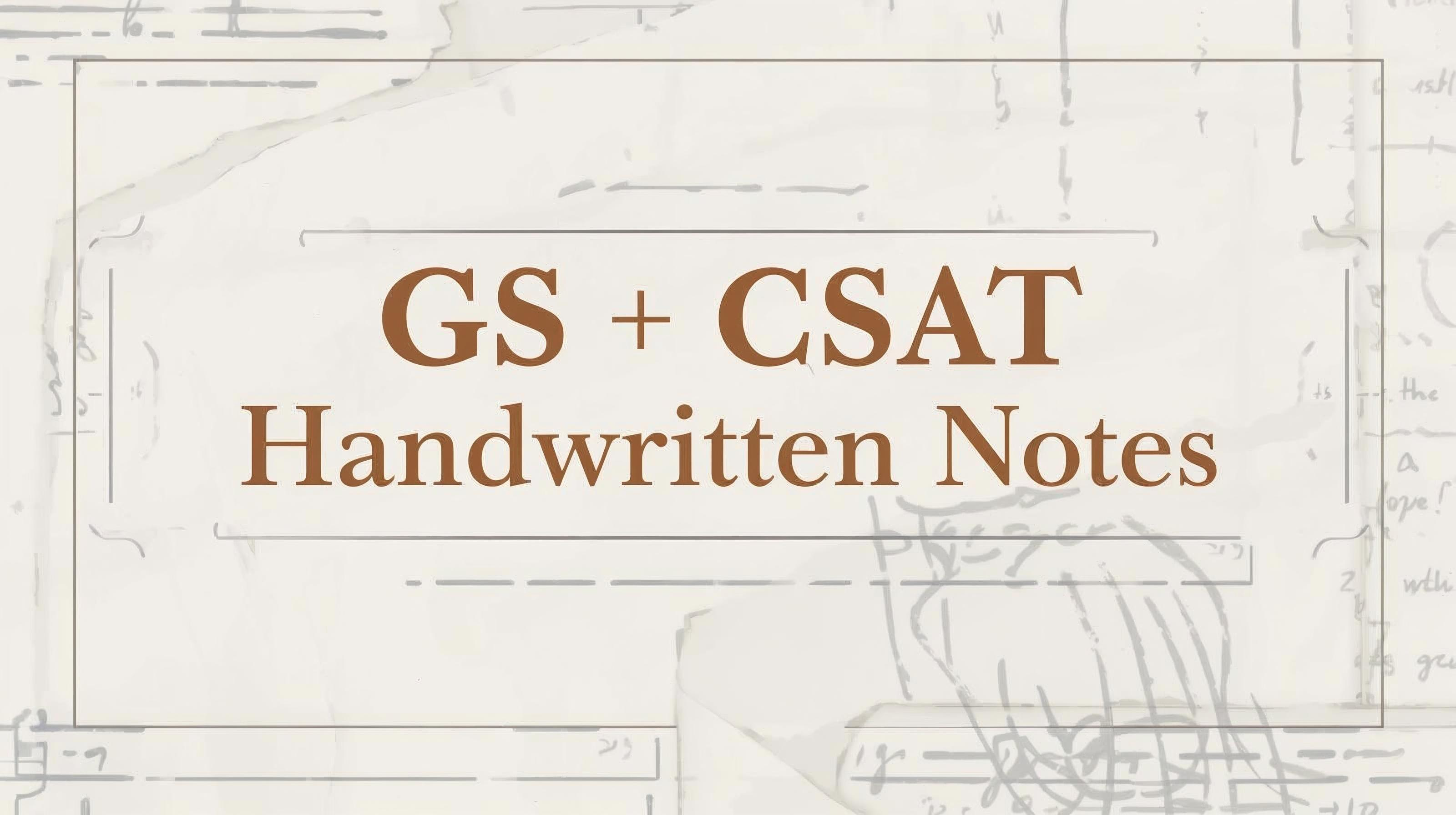 GS + CSAT Handwritten notes